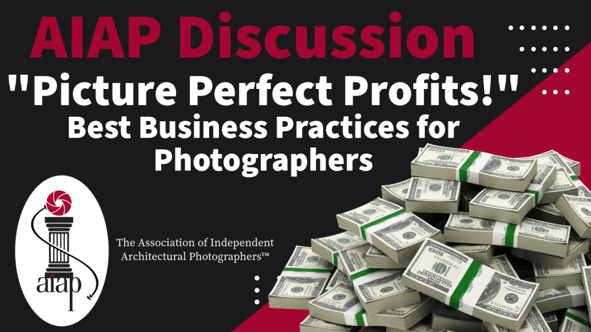Picture Perfect Profits! Best Business Practices for Photographers